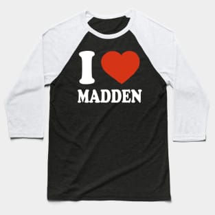 Great Gift Madden Classic Proud Name Christmas 70s 80s 90s Baseball T-Shirt